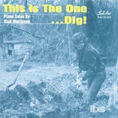 This Is Onedig! - CD Audio di Dick Wellstood