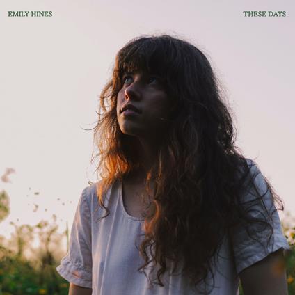 These Days - CD Audio di Emily Hines