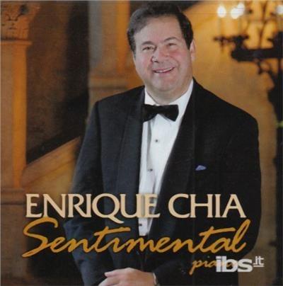 Enrique Chia - Sentimental Piano - CD Audio di Enrique Chia