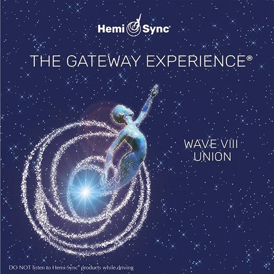 Gateway Experience Wave8. Union - CD Audio di Hemi-Sync