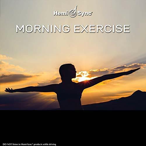 Morning Exercise - CD Audio di Hemi-Sync