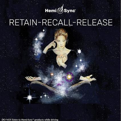 Retain-Recall-Release - CD Audio di Hemi-Sync
