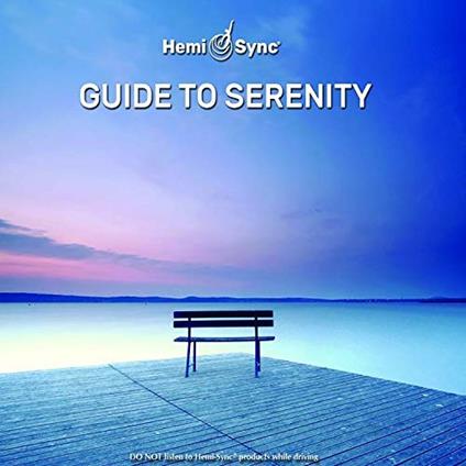 Guide to Serenity - CD Audio di Hemi-Sync