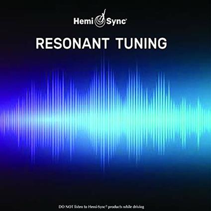 Resonant Tuning - CD Audio di Hemi-Sync