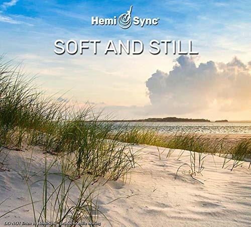 Soft & Still - CD Audio di Hemi-Sync