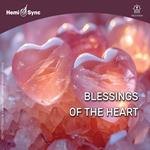 Blessings Of The Heart