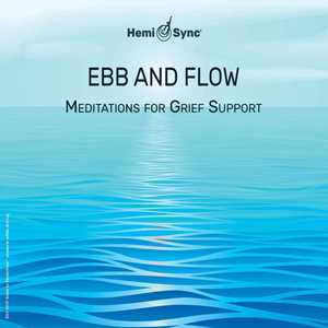 CD Ebb and Flow: Meditations for Grief Support 