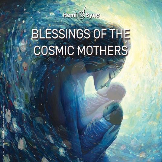 Blessings Of The Cosmic Mothers - CD Audio