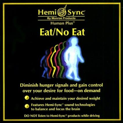 Eat-No Eat - CD Audio di Hemi-Sync