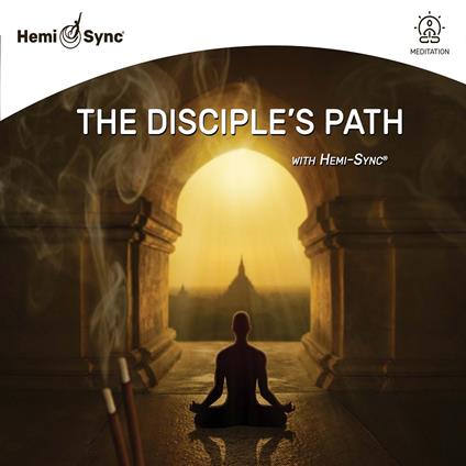 Disciple's Path with Hemi-Sync - CD Audio di Mark Seelig