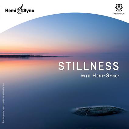 Stillness with Hemi-Sync - CD Audio di Carl Lord