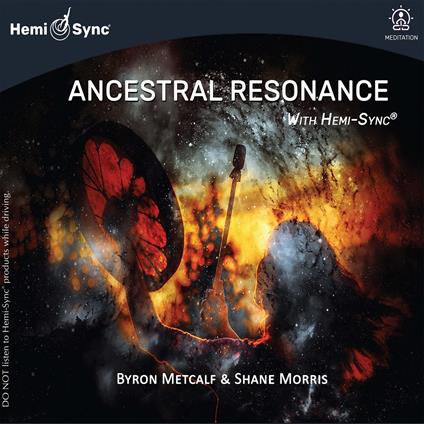 Ancestral Resonance with Hemi-Sync - CD Audio di Byron Metcalf