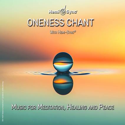 Oneness Chant with Hemi-Sync - CD Audio