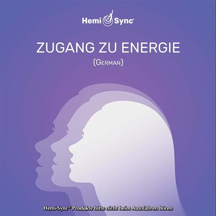 Zugang Zu Energie - CD Audio di Hemi-Sync