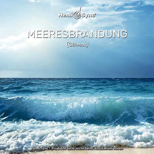 Meeresbrandung (Surf - German) - CD Audio di Hemi-Sync