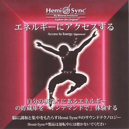 Access to Energy (Japanese) - CD Audio di Hemi-Sync