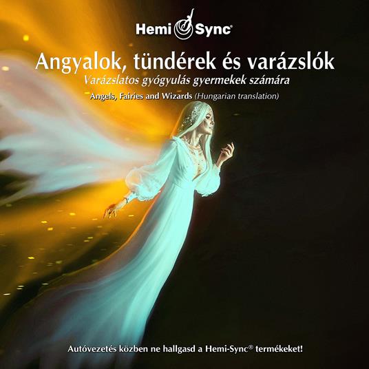 Angyalok, Tunderek Es Varazslok (Hungarian Version) - CD Audio di Carmen Montoto