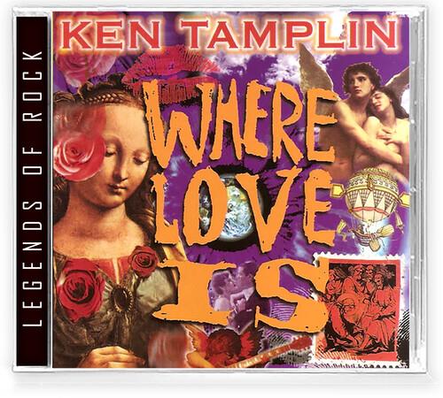 Where Love Is - CD Audio di Ken Tamplin