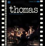 Thomas - Vinile LP di Amedeo Tommasi