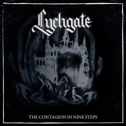 The Contagion in Nine Steps (Digipack) - CD Audio di Lychgate