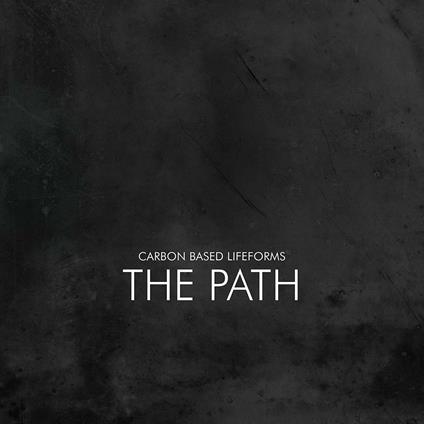 The Path - CD Audio di Carbon Based Lifeforms
