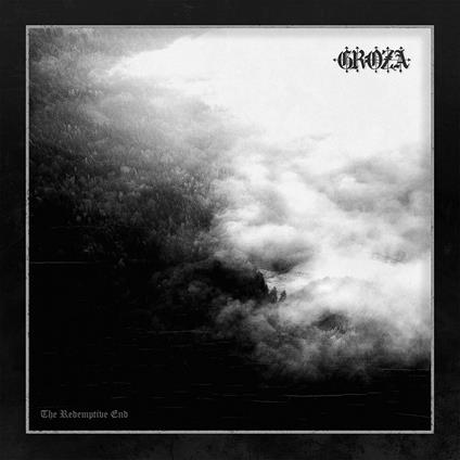 The Redemptive End - CD Audio di Groza