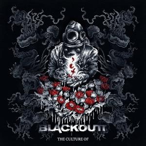 The Culture Of - CD Audio di Blackout
