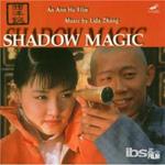 Shadow Magic (Colonna Sonora)