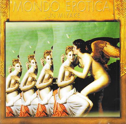 Mondo Erotica! - CD Audio di Jun Miyake