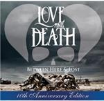 Between Here & Lost (10th Anniversary Edition)