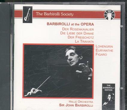 Barbirolli At The Opera - CD Audio di Sir John Barbirolli