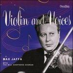 Violin and Voice - CD Audio di Max Jaffa