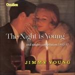 Night Is Young-A Jimmy - CD Audio di Jimmy Young