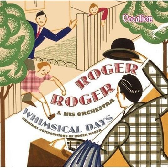 Whimsical Days - CD Audio di Roger Roger