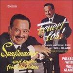 Feuert Los And - CD Audio di Will Glahe