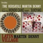 Latin Village & The - CD Audio di Martin Denny