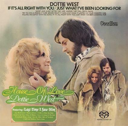House of Love - If it's All Right with You. Just What I've Been Looking for - CD Audio di Dottie West