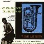 Crazy Latin - CD Audio di Don Carlos
