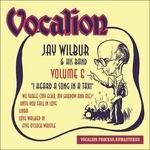 Vol.6 I Heard a Song - CD Audio di Jay Wilbur