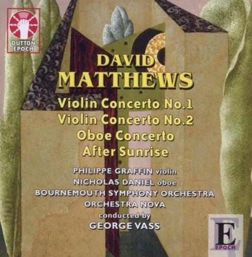 Violinkonzerte-Oboenkonzert - CD Audio di David Matthews