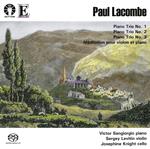 Lacombe. Piano Trio No. 1-3 | Meditation Pour Violin Et Piano (Sacd)