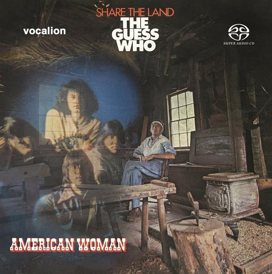 American Woman - Share the Land - SuperAudio CD di Guess Who