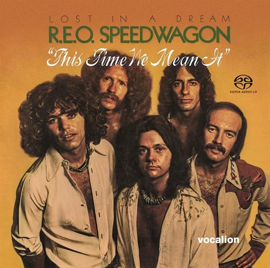 Lost In A Dream - This Time We Mean It (Sacd) - SuperAudio CD di REO Speedwagon