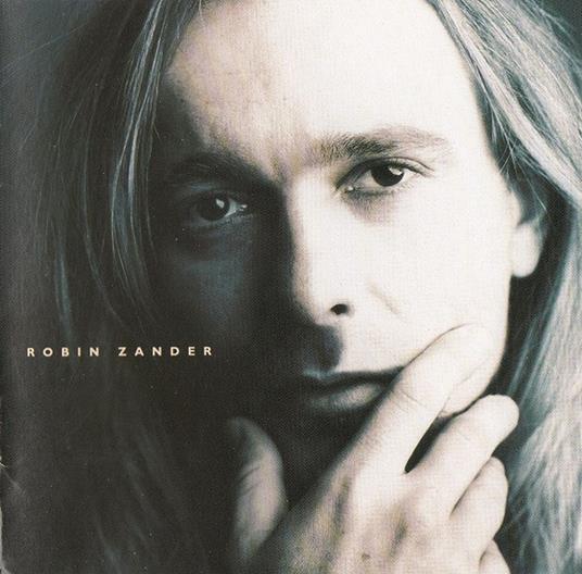 Robin Zander - CD Audio di Robin Zander