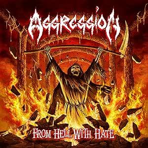 From Hell With Hate - CD Audio di Aggression