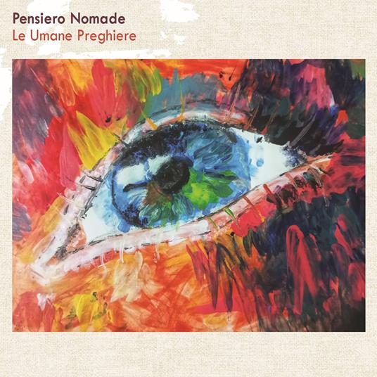 Le Umane Preghiere - CD Audio di Pensiero Nomade