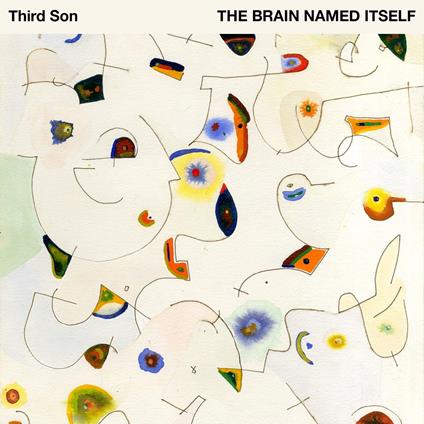 The Brain Named Itself 12'' - Vinile LP di Third Son