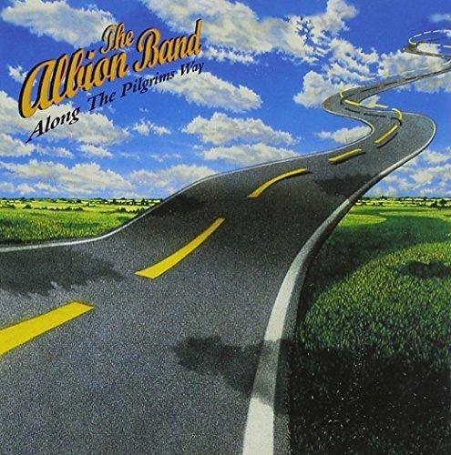 Along The Pilgrims Way - CD Audio di Albion Band