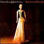Broken Hearted I'll Wander - CD Audio di Dolores Keane,John Faulkner