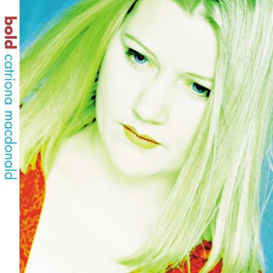 Bold - CD Audio di Cartiona MacDonald